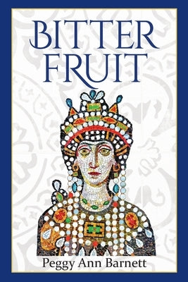 Bitter Fruit by Barnett, Peggy Ann