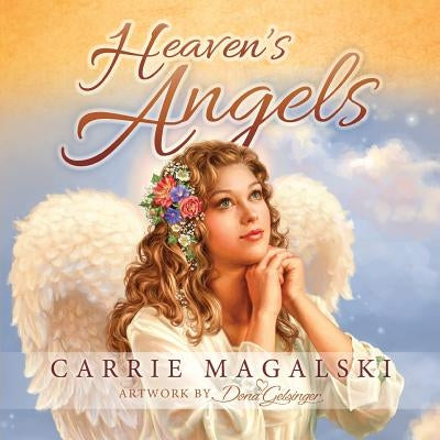 Heaven's Angels by Magalski, Carrie