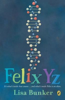 Felix Yz by Bunker, Lisa