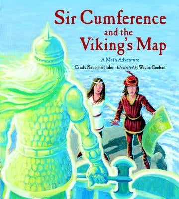 Sir Cumference and the Viking's Map by Neuschwander, Cindy