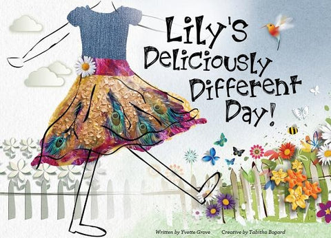 Lilyas Deliciously Different Day by Grove, Yvette