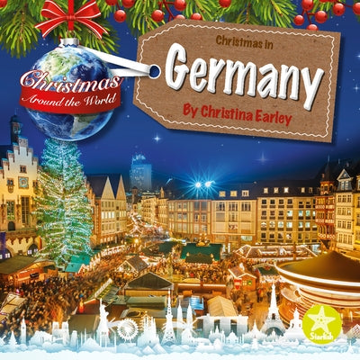 Christmas in Germany by Earley, Christina