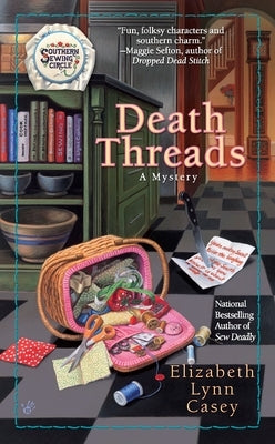 Death Threads by Casey, Elizabeth Lynn