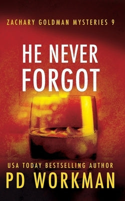 He Never Forgot by Workman, P. D.