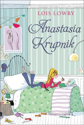 Anastasia Krupnik by Lowry, Lois