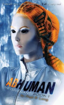Abhuman: Revelation by Long, Hugh B.
