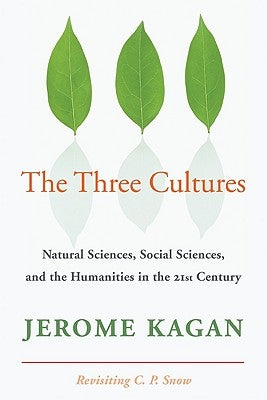 The Three Cultures by Kagan, Jerome
