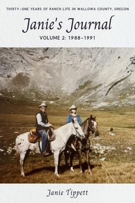 Janie's Journal, volume 2: 1988-1991 by Tippett, Janie