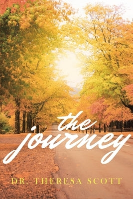 The Journey by Scott, Theresa