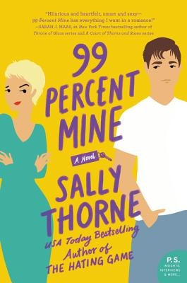 99 Percent Mine by Thorne, Sally