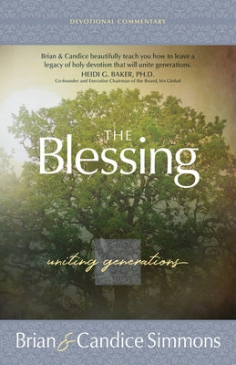 The Blessing: Uniting Generations by Simmons, Brian
