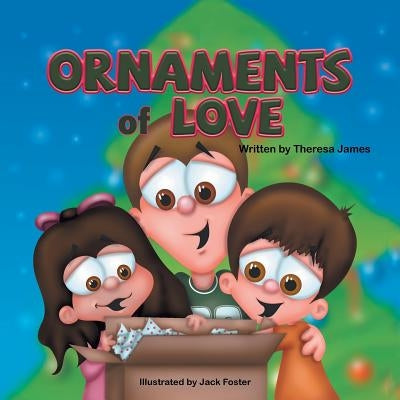 Ornaments of Love by James, Theresa