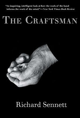 The Craftsman by Sennett, Richard