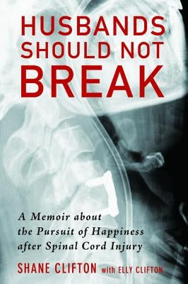Husbands Should Not Break by Clifton, Shane