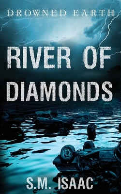 River of Diamonds by Isaac, S. M.