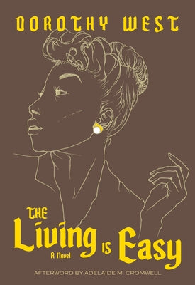 The Living Is Easy by West, Dorothy