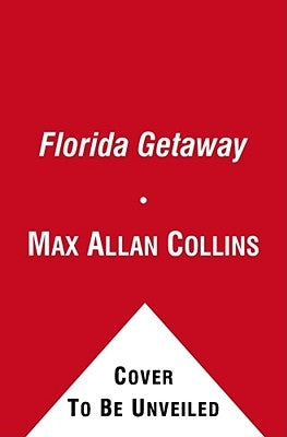 Florida Getaway, Volume 1 by Collins, Max Allan