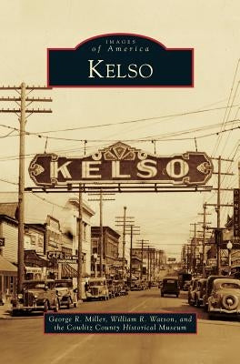 Kelso by Miller, George R.