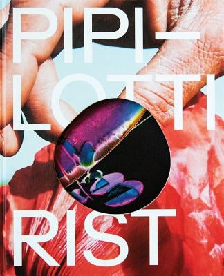 Pipilotti Rist: Open My Glade by Rist, Pipilotti