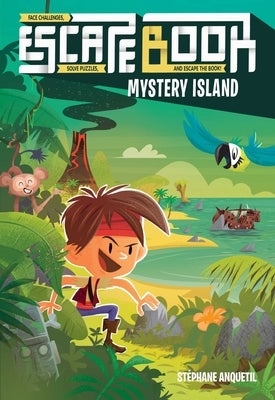Escape Book, Volume 2: Mystery Island by Anquetil, Stéphane