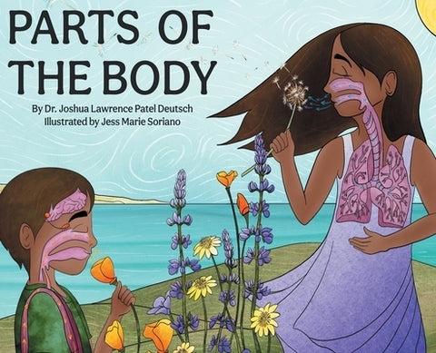 Parts of the Body by Deutsch, Joshua Lawrence Patel