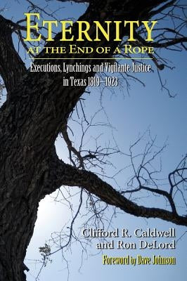 Eternity at the End of a Rope (Hardcover) by Caldwell, Clifford R.
