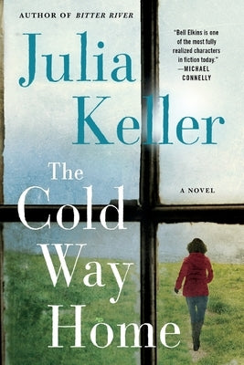 Cold Way Home by Keller, Julia