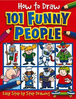 How to Draw 101 Funny People by Green, Dan