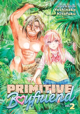 Primitive Boyfriend Vol. 2 by Kitafuku, Yoshineko