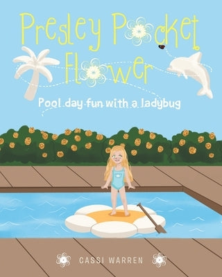 Presley Pocket Flower: Pool day fun with a ladybug by Warren, Cassi