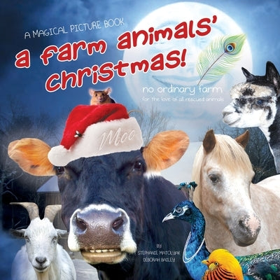 A Farm Animals' Christmas!: No Ordinary Farm by Bailey, Deborah