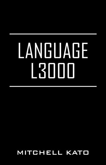 Language L3000 by Kato, Mitchell