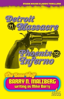 Lone Wolf #11: Detroit Massacre / Lone Wolf #12: Phoenix Inferno by Malzberg, Barry N.