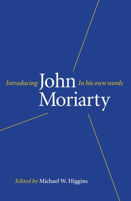 Introducing Moriarty by Higgins, Michael W.