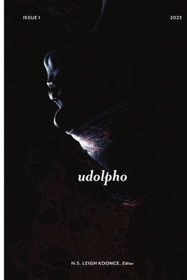 Udolpho: Issue 1 by Koonce, H. S. Leigh