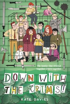 The Crims #2: Down with the Crims! by Davies, Kate