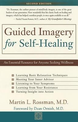 Guided Imagery for Self-Healing by Rossman, Martin L.