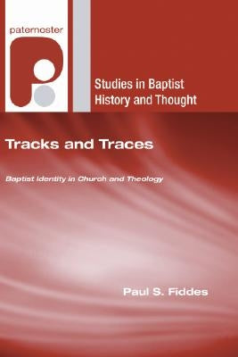 Tracks and Traces by Fiddes, Paul S.