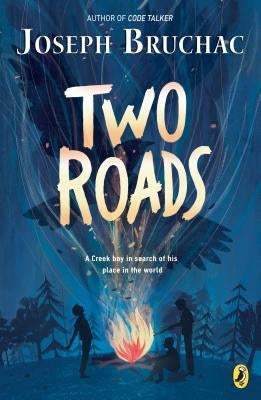 Two Roads by Bruchac, Joseph