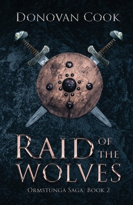 Raid of the Wolves by Cook, Donovan