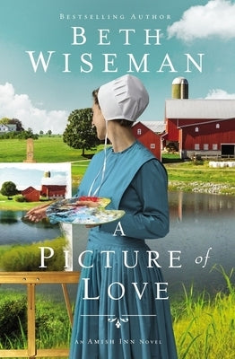 A Picture of Love by Wiseman, Beth