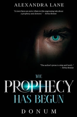 The Prophecy Has Begun: Donum by Lane, Alexandra