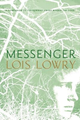 Messenger by Lowry, Lois