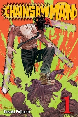 Chainsaw Man, Vol. 1, Volume 1 by Fujimoto, Tatsuki