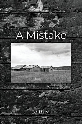 A Mistake by M, Edith