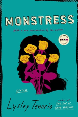 Monstress: Stories by Tenorio, Lysley