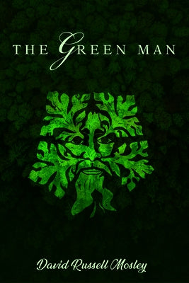 The Green Man by Mosley, David Russell