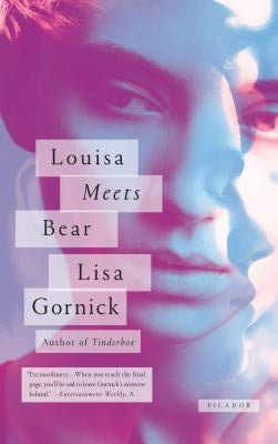Louisa Meets Bear: Stories by Gornick, Lisa