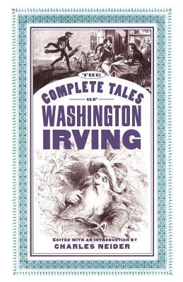 The Complete Tales of Washington Irving by Irving, Washington