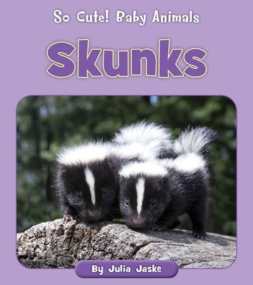 Skunks by Jaske, Julia